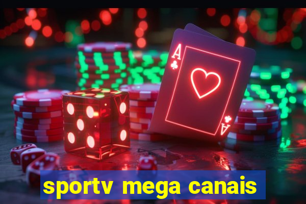 sportv mega canais