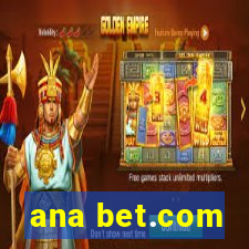 ana bet.com