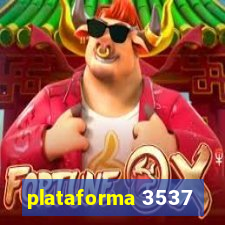 plataforma 3537