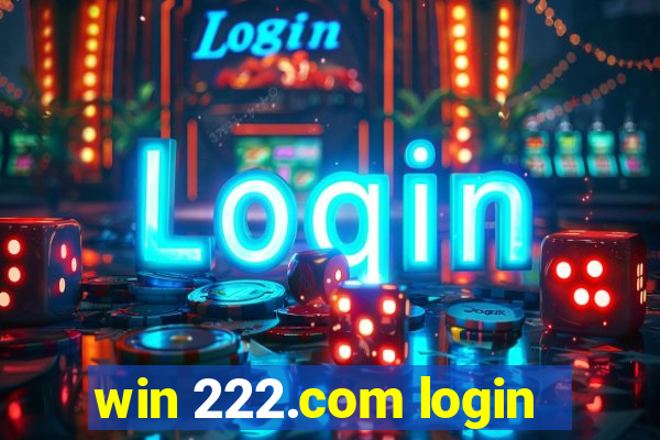 win 222.com login