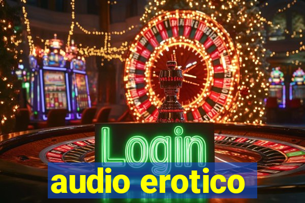 audio erotico