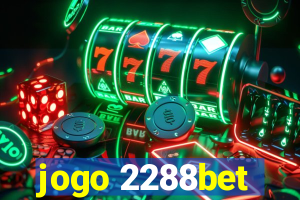 jogo 2288bet