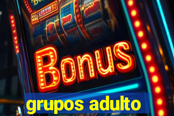 grupos adulto