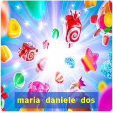 maria daniele dos santos dutra