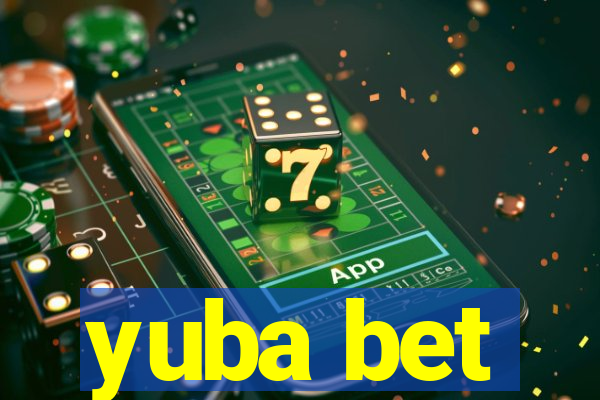 yuba bet