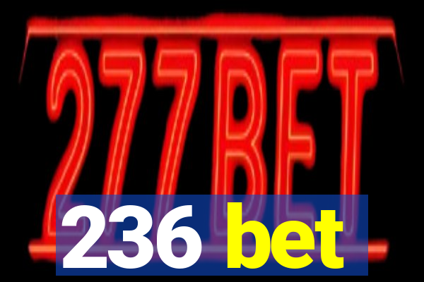 236 bet