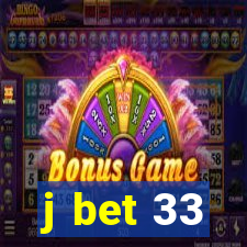 j bet 33