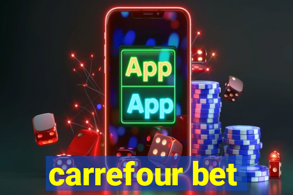 carrefour bet