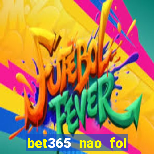 bet365 nao foi possivel processar seu deposito