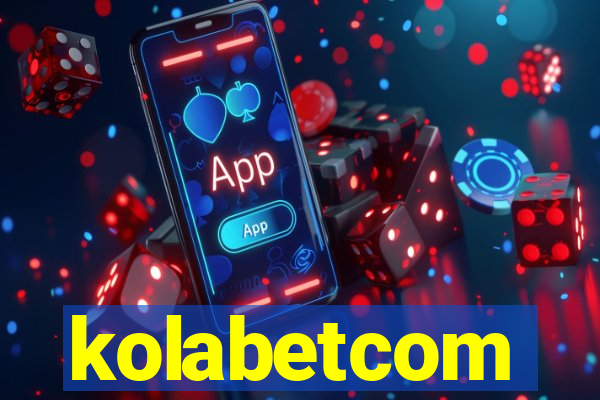 kolabetcom