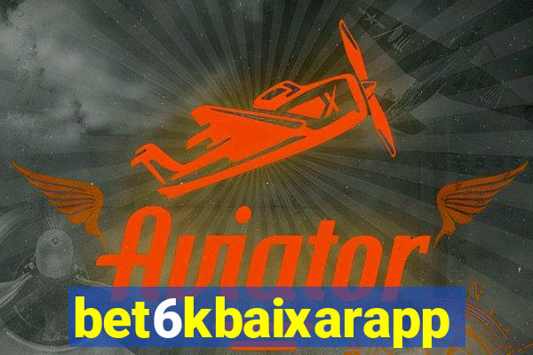 bet6kbaixarapp