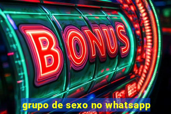 grupo de sexo no whatsapp