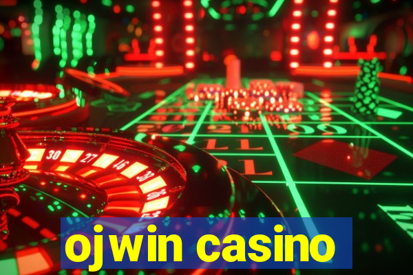 ojwin casino