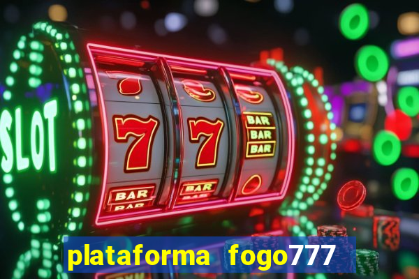 plataforma fogo777    confi  vel