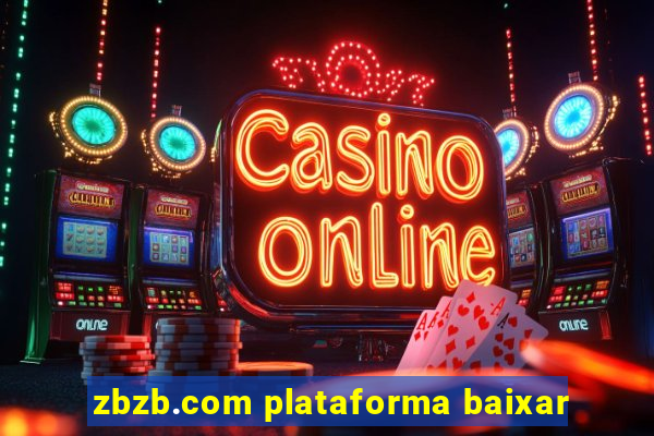 zbzb.com plataforma baixar