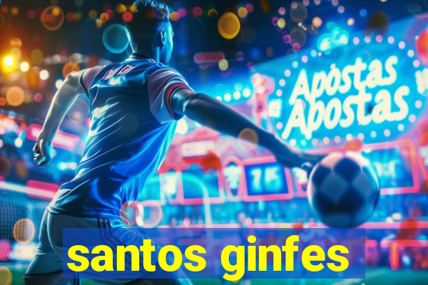 santos ginfes