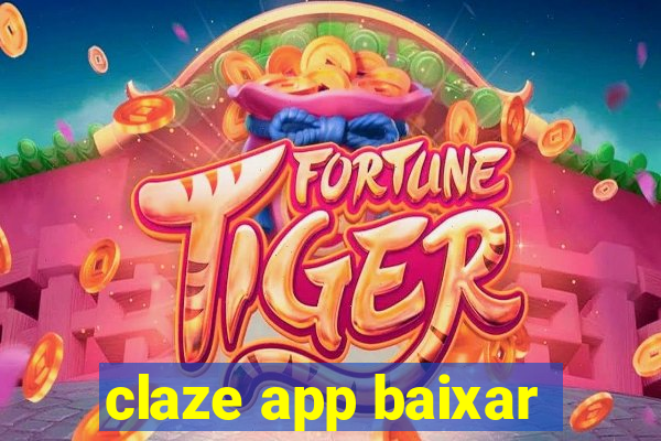 claze app baixar