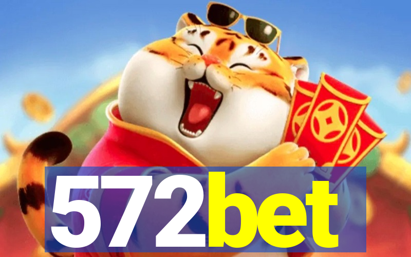 572bet