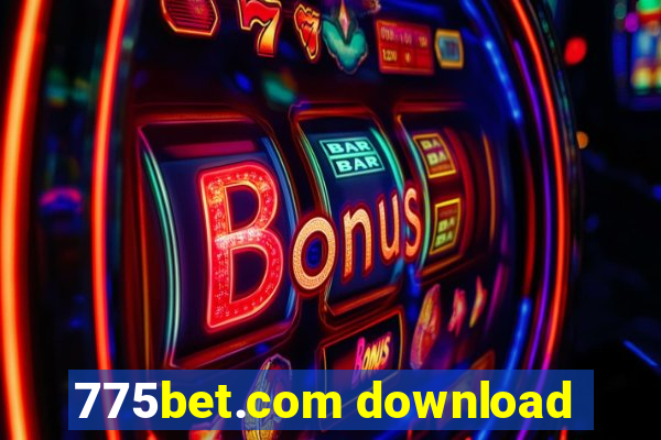 775bet.com download