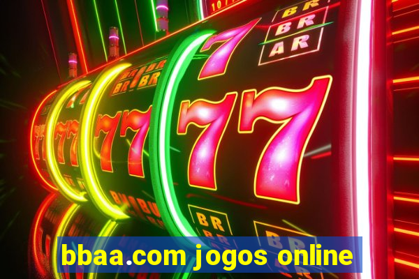 bbaa.com jogos online