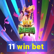 11 win bet