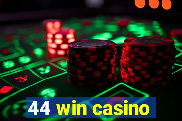 44 win casino