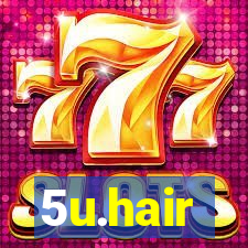 5u.hair