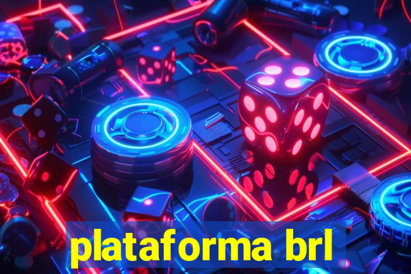 plataforma brl