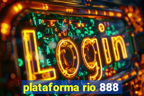 plataforma rio 888