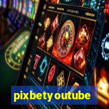 pixbetyoutube