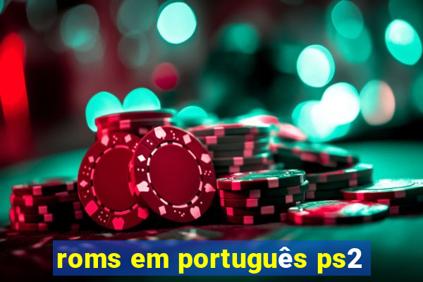 roms em português ps2