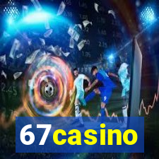 67casino