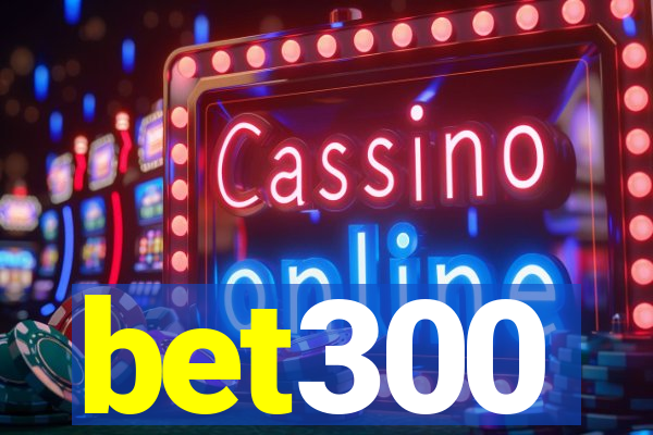 bet300