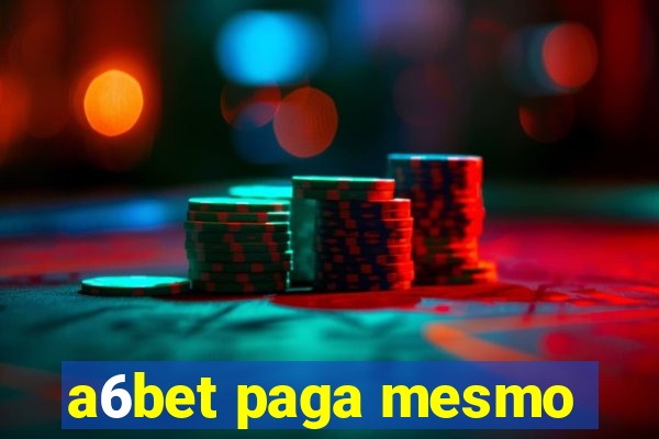 a6bet paga mesmo