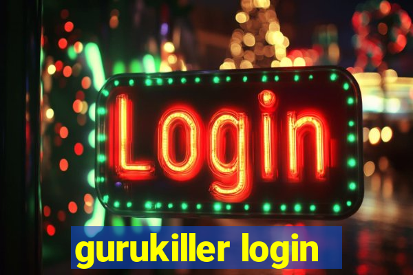 gurukiller login