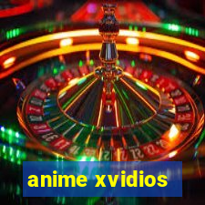 anime xvidios