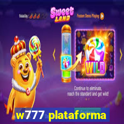 w777 plataforma