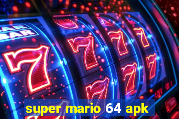 super mario 64 apk