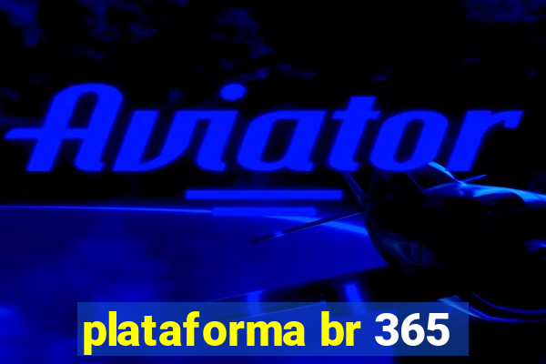 plataforma br 365