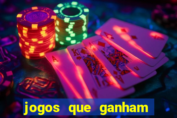 jogos que ganham dinheiro de verdade gratis