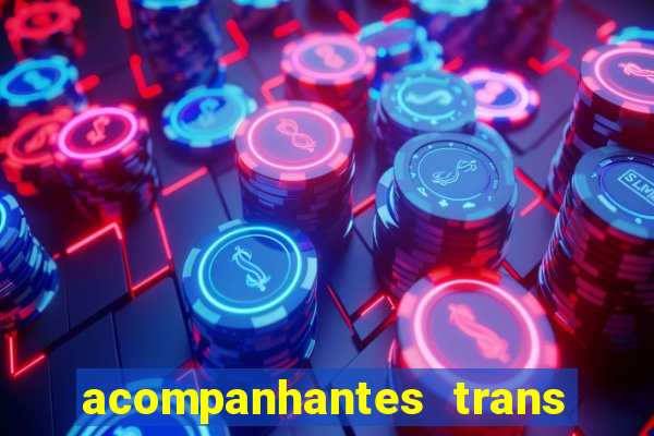 acompanhantes trans porto seguro