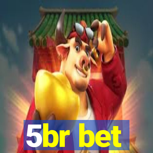 5br bet