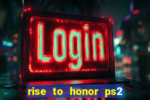 rise to honor ps2 iso pt br