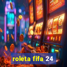 roleta fifa 24