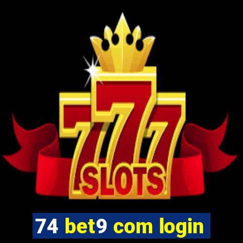 74 bet9 com login