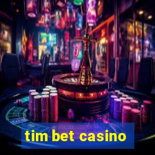 tim bet casino