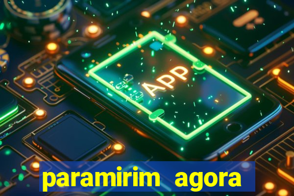 paramirim agora notícias recentes