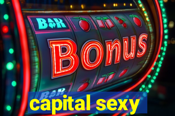 capital sexy