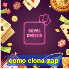 como clona zap