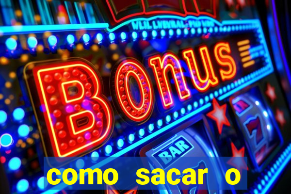 como sacar o dinheiro do jogo fortune tiger no celular